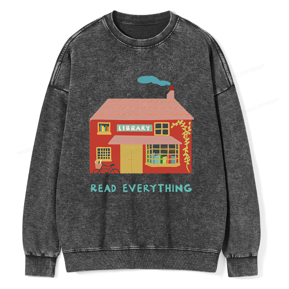 Pagewings Read Everything T-Shirt Unisex Washed Sweatshirt
