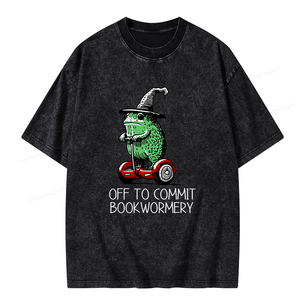 Pagewings Off To Commit Bookwormery Unisex Washed T-shirt