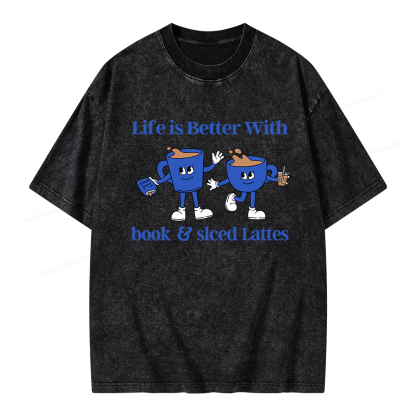 Pagewings Life is Better With Books And Iced Lattes Unisex Washed T-shirt