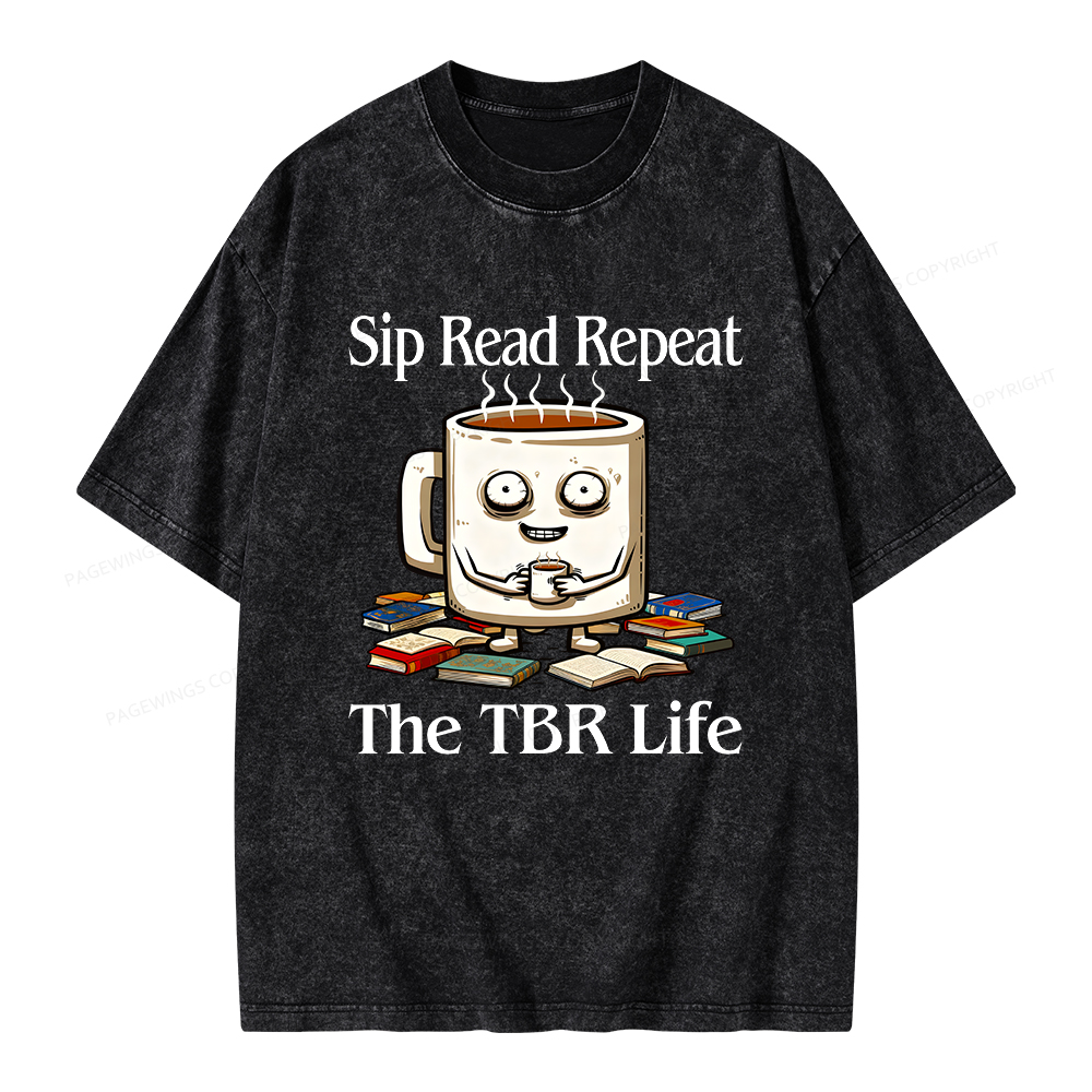 Pagewings Sip Read Repeat The TBR Life Unisex Washed T-shirt