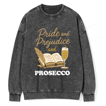 Pagewings Pride And Prejudice And Prosecco Unisex Washed Sweatshirt