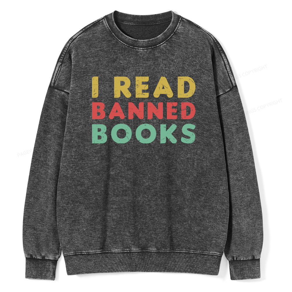 Pagewings Vintage I Read Banned Books Geek Readers T-Shirt Unisex Washed Sweatshirt