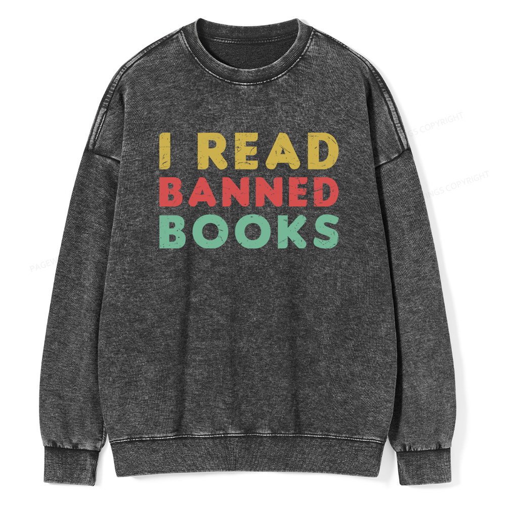 Pagewings Vintage I Read Banned Books Geek Readers T-Shirt Unisex Washed Sweatshirt