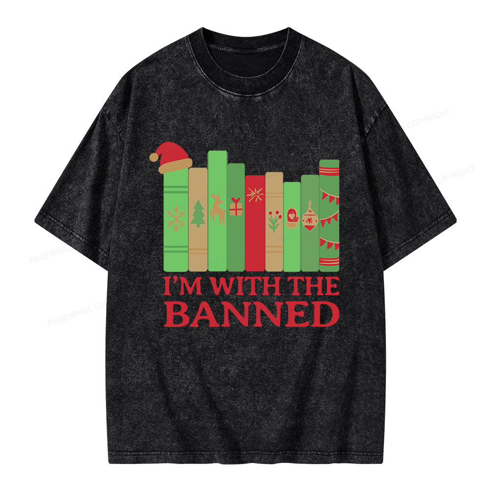 Pagewings I'm With The Banned Christmas Unisex Washed T-shirt