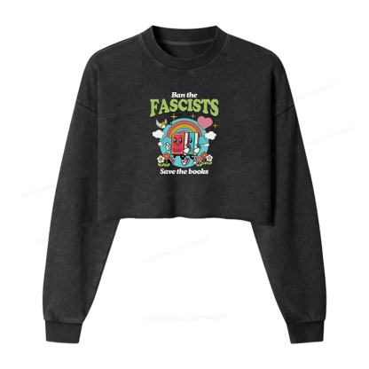 Pagewings Ban the Fascists Save the Books Women Washed Crop Sweatshirt