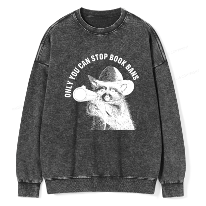 Pagewings Only You Can Stop Book Bans Unisex Washed Sweatshirt