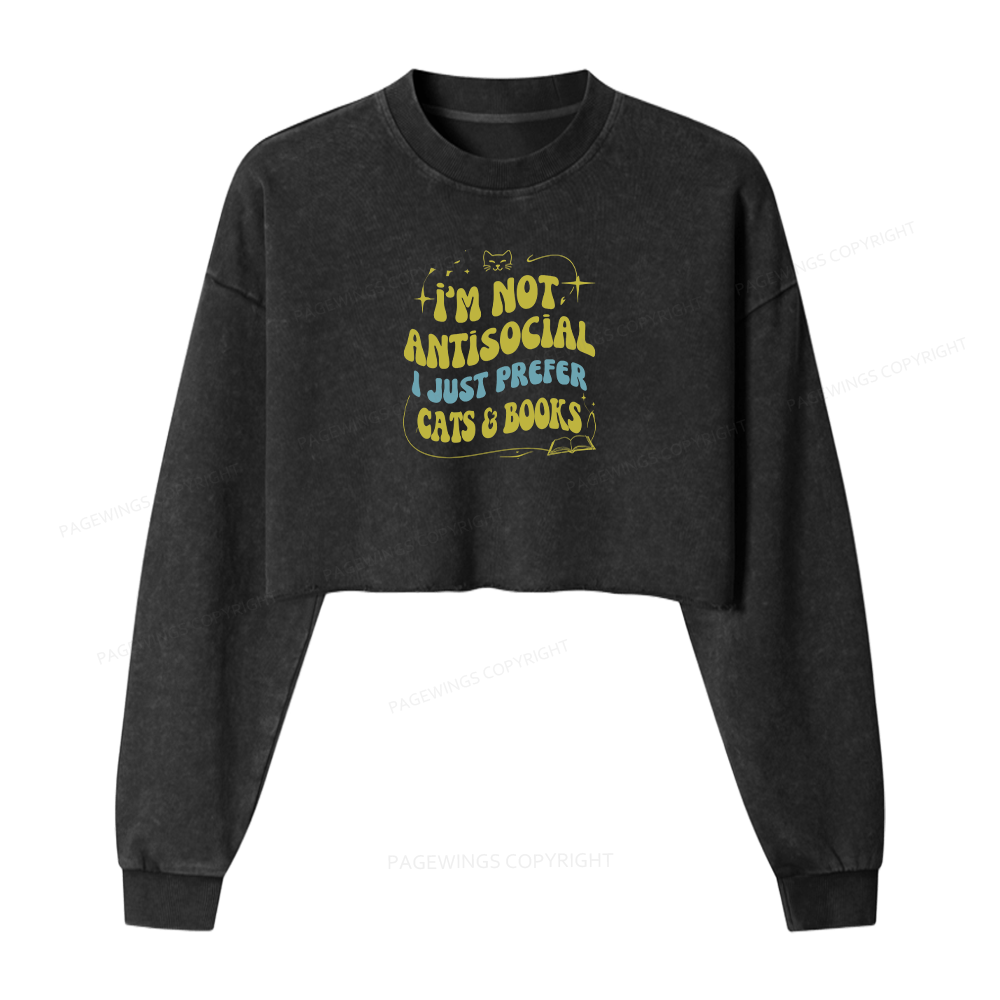 Pagewings I'm Not Antisocial I Just Prefer Cats And Books Women Washed Crop Sweatshirt