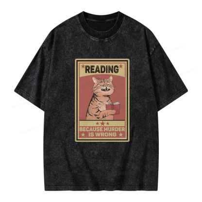 Pagewings Reading Because Murder Is Wrong Unisex Washed T-shirt