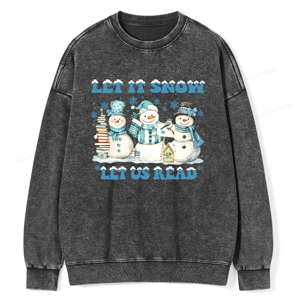 Pagewings Let It Snow Let Us Read Unisex Washed Sweatshirt