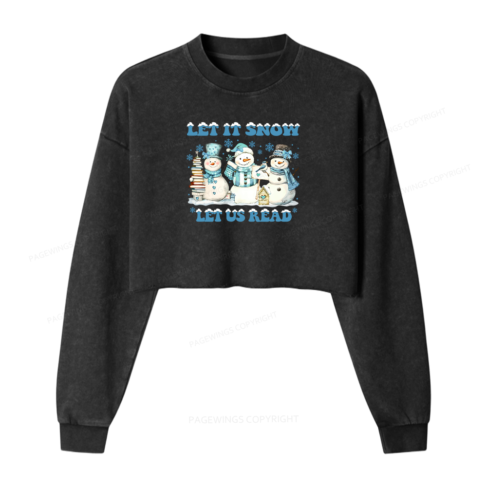 Pagewings Let It Snow Let Us Read Women Washed Crop Sweatshirt