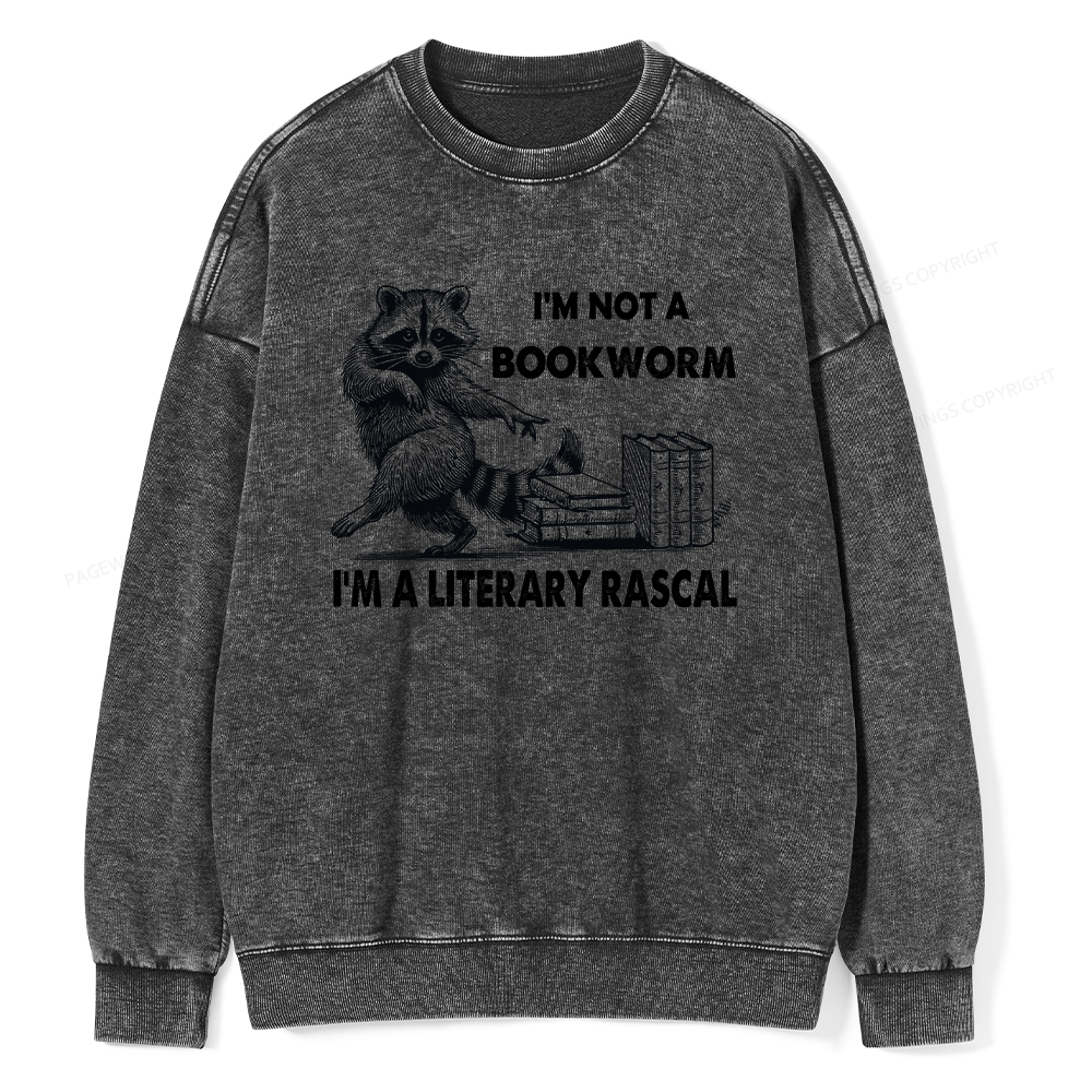 Pagewings I'm Not A Bookworm I'm A Literary Rascal Unisex Washed Sweatshirt