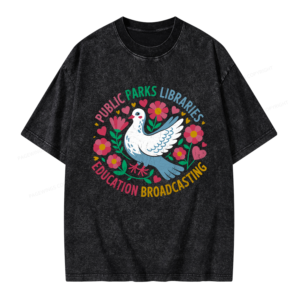 Pagewings Public Parks Libraries Education Broadcasting Unisex Washed T-shirt