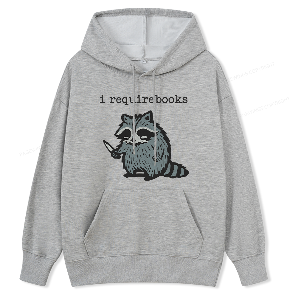 Pagewings I Require Books Unisex Classic Hoodie
