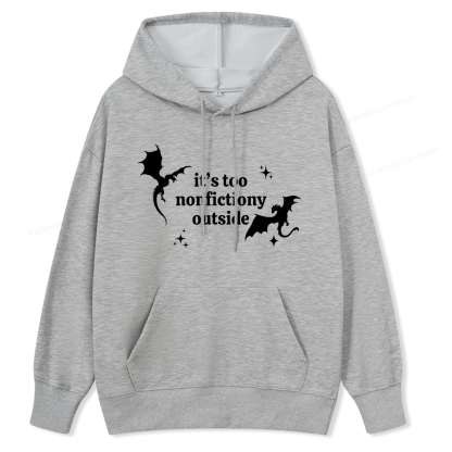 Pagewings It’s Too Nonfictiony Outside Unisex Classic Hoodie