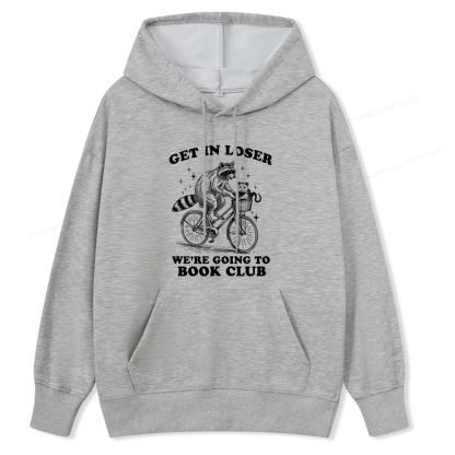 Pagewings Get In Loser We’re Going To Book Club Unisex Classic Hoodie