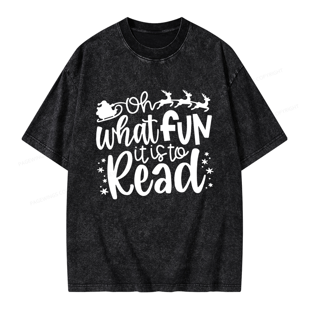 Pagewings Oh What Fun It Is To Read Unisex Washed T-shirt