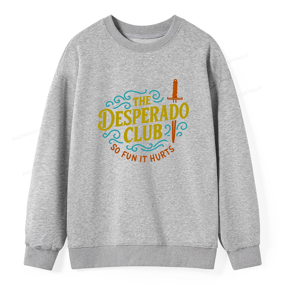 Pagewings The Desperado Club Unisex Classic Sweatshirt