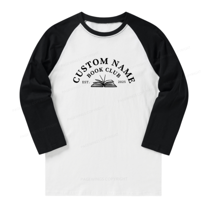 Pagewings Personalized Custom Book Club Long Sleeve Raglan T-shirt