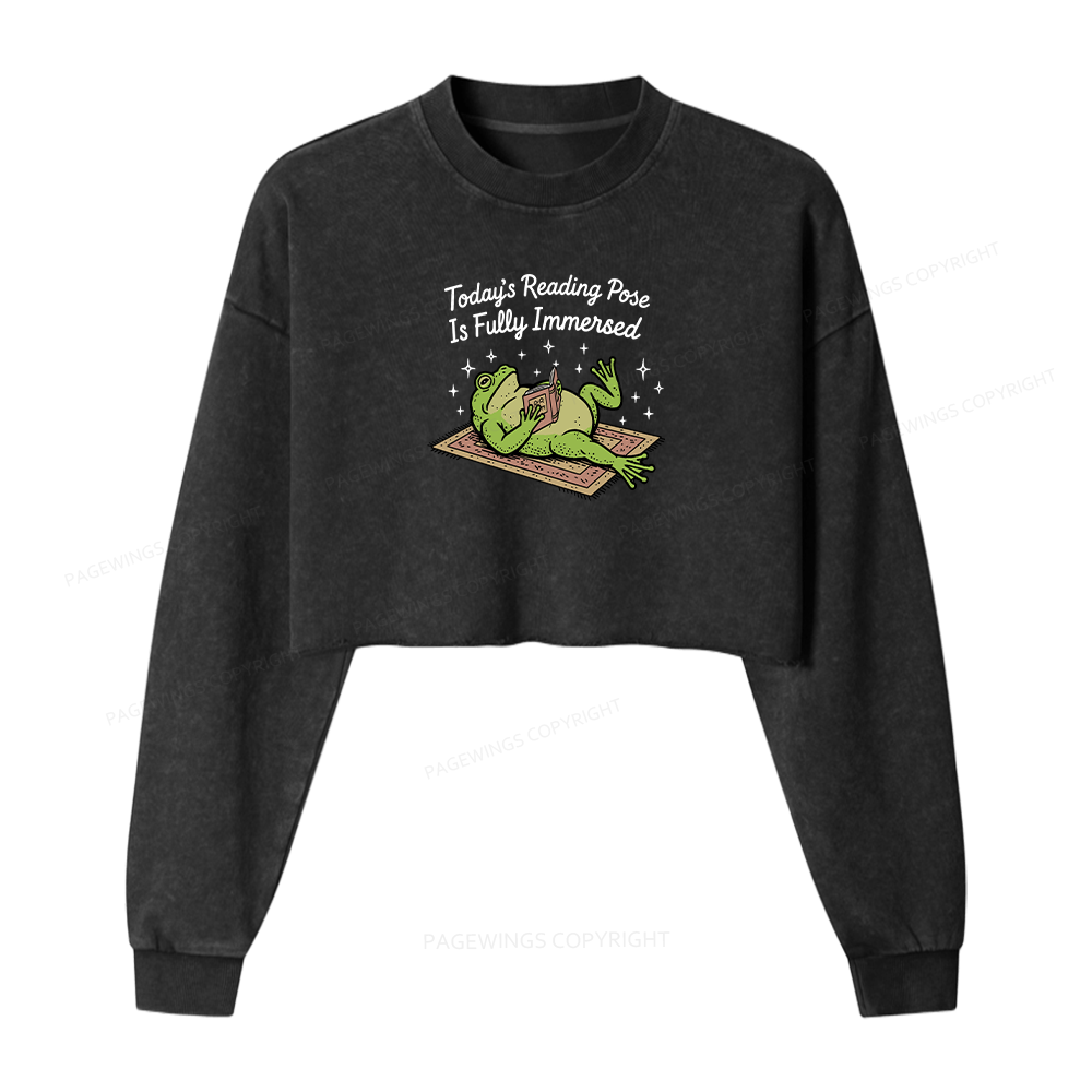 Pagewings Today's Reading Pose Is Fully Immersed Women Washed Crop Sweatshirt