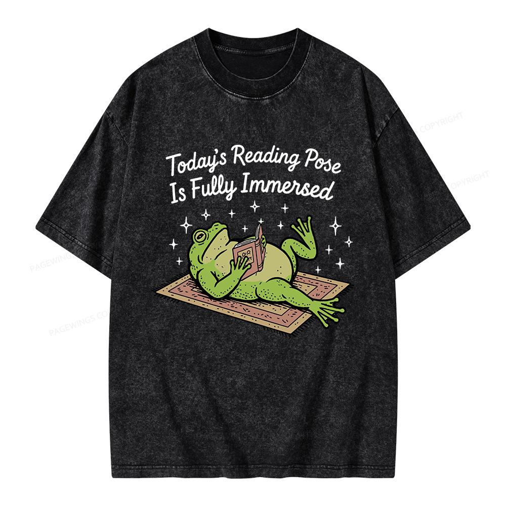Pagewings Today's Reading Pose Is Fully Immersed Unisex Washed T-shirt