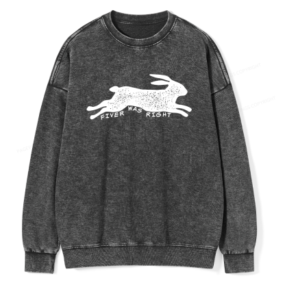 Pagewings Fiver Was Right  Unisex Washed Sweatshirt