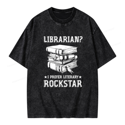 Pagewings Librarian Rockstar I Prefer Literary  Unisex Washed T-shirt