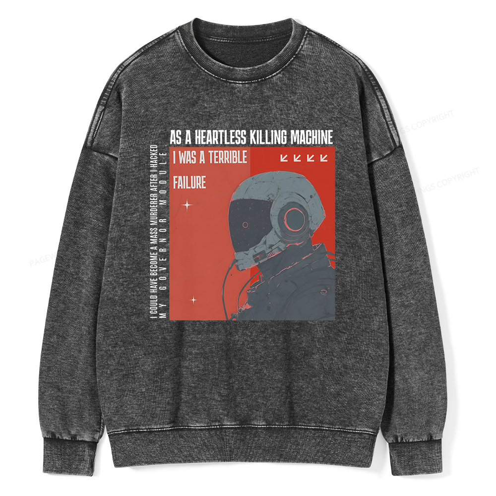 Pagewings I Was A Terrible Failure Unisex Washed Sweatshirt