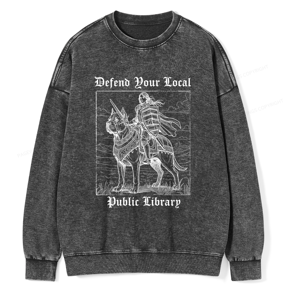 Pagewings Defend Your Local Public Library Unisex Washed Sweatshirt
