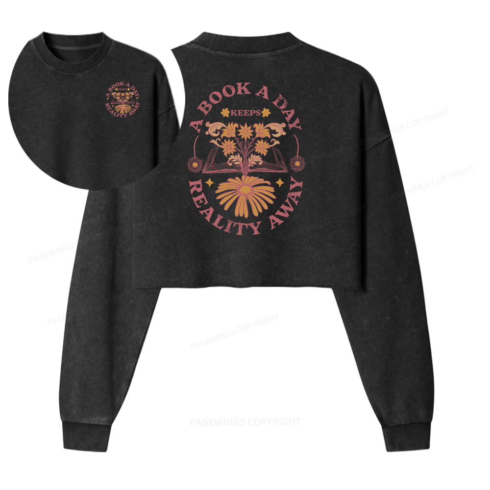 Pagewings A Book A Day Keeps Reality Away Women Washed Crop Sweatshirt