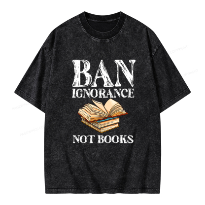 Pagewings Ban Ignorance Not Books Unisex Washed T-shirt