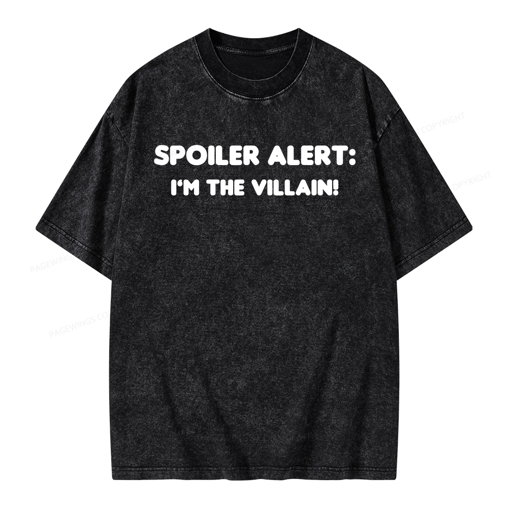 Pagewings Spoiler Alert: I'm The Villain Unisex Washed T-shirt