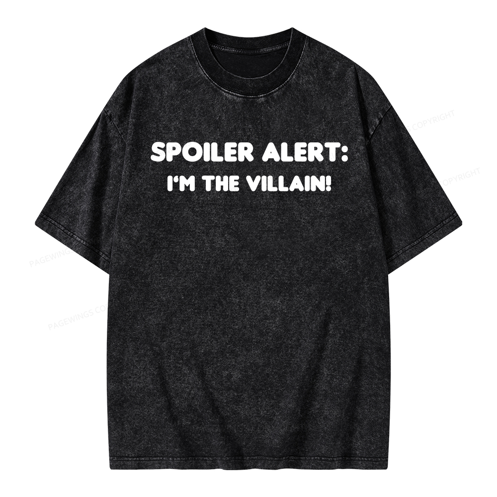Pagewings Spoiler Alert: I'm The Villain Unisex Washed T-shirt