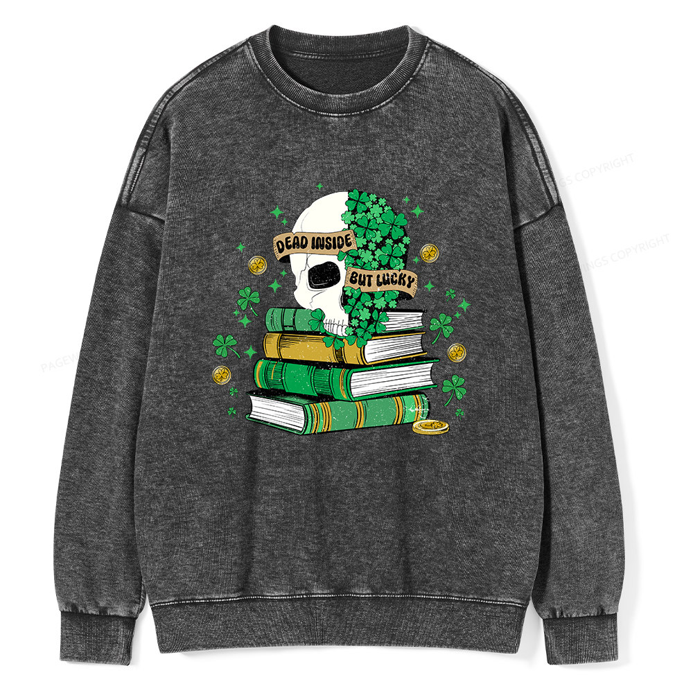 Pagewings Dead Inside But Lucky Unisex Washed Sweatshirt