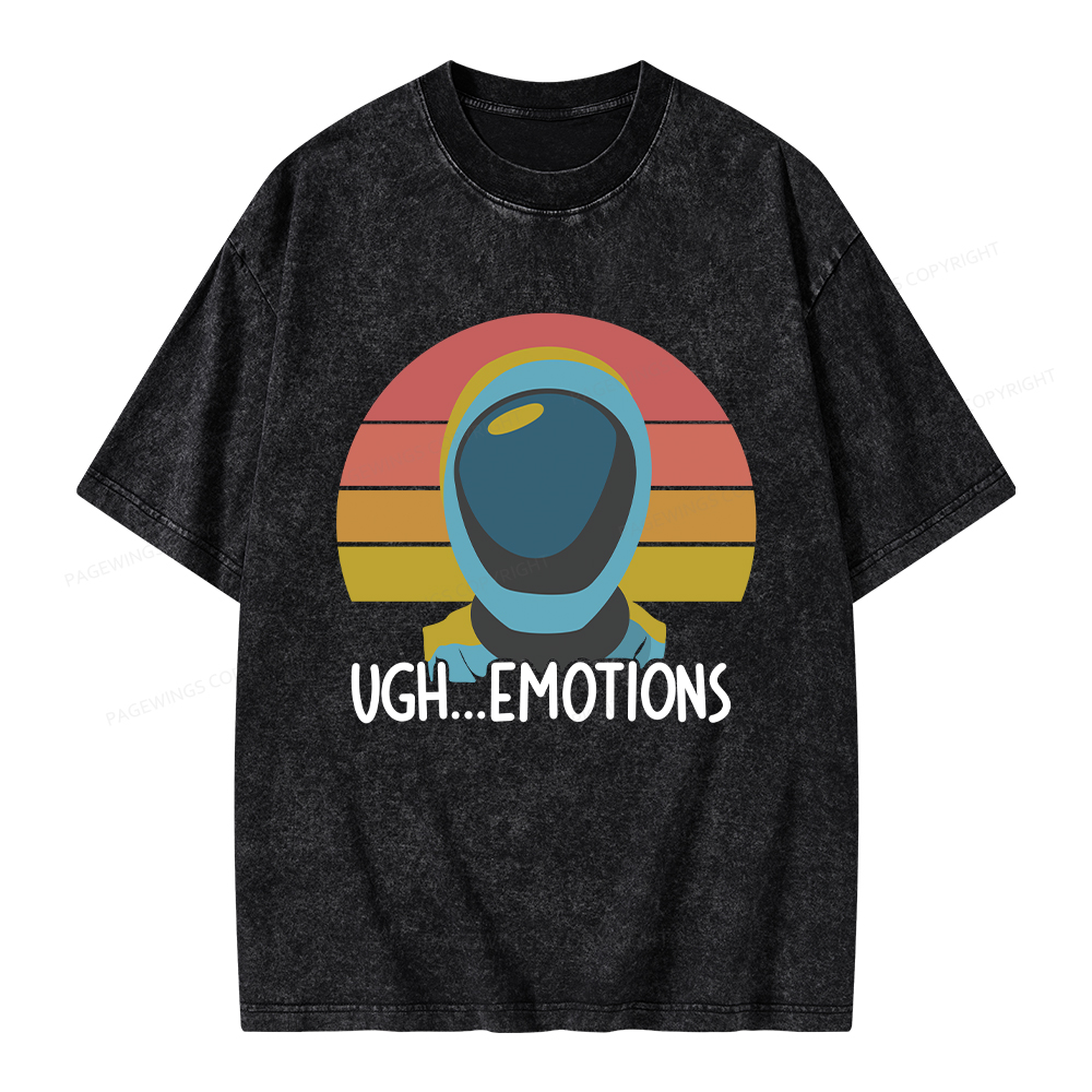 Pagewings Ugh...Emotions Unisex Washed T-shirt