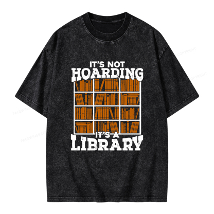 Pagewings It's Not Hoarding It's A Library Unisex Washed T-shirt