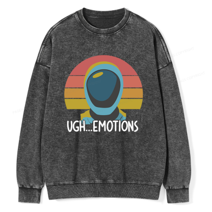 Pagewings Ugh...Emotions Unisex Washed Sweatshirt