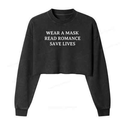 Pagewings Wear A Mask Read Romance Save Lives Women Washed Crop Sweatshirt
