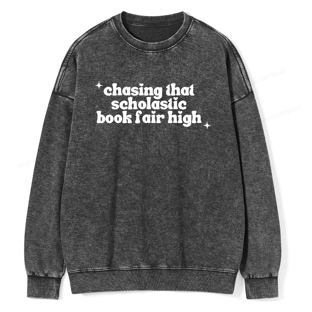 Pagewings Chasing That Scholastic Book Fair High Unisex Washed Sweatshirt