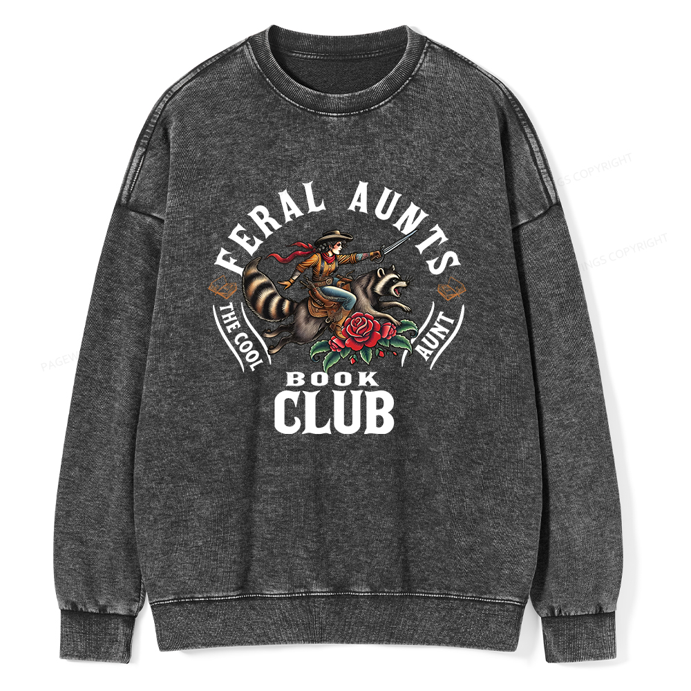 Pagewings  Feral Aunt Social Book Club Unisex Washed Sweatshirt