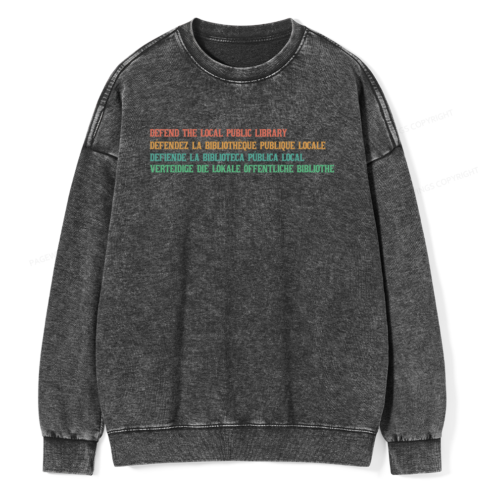 Pagewings Defend the Local Public Library Unisex Washed Sweatshirt