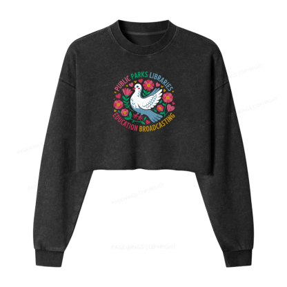 Pagewings Public Parks Libraries Education Broadcasting Women Washed Crop Sweatshirt