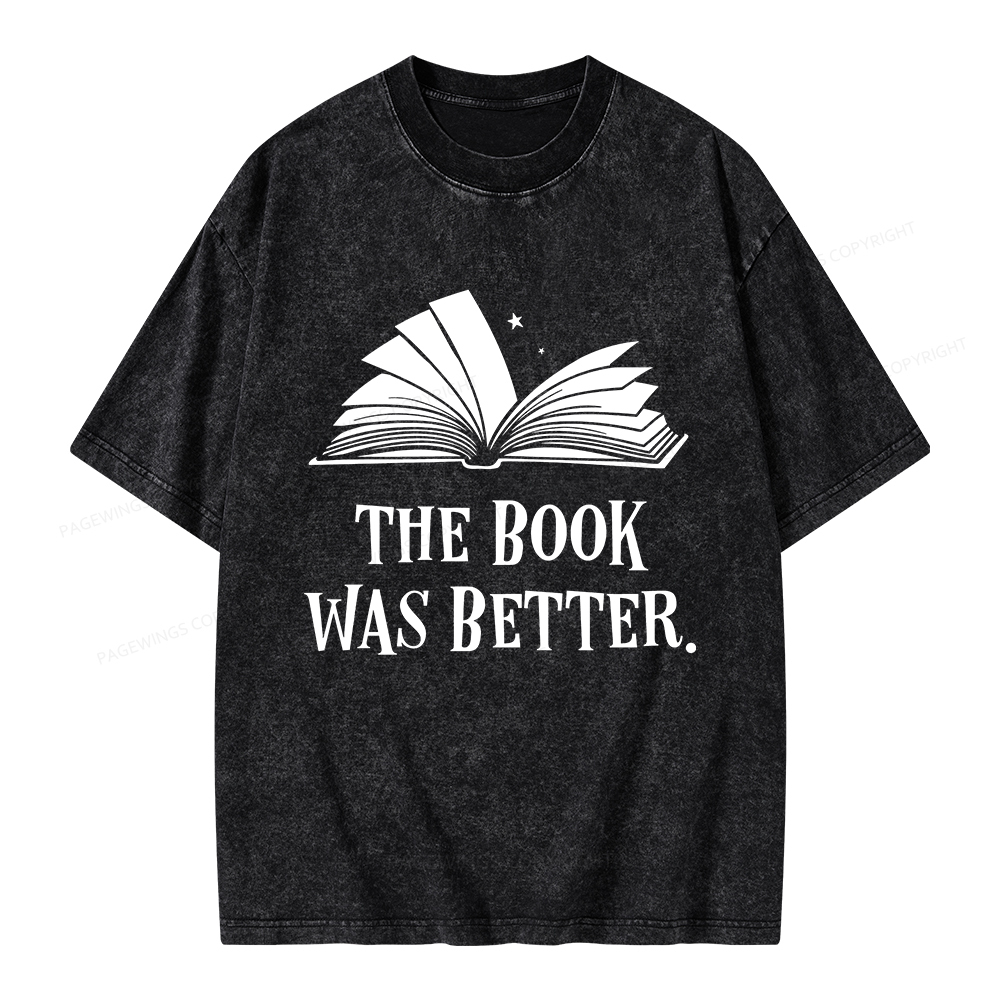 Pagewings The Book Was Better Unisex Washed T-shirt