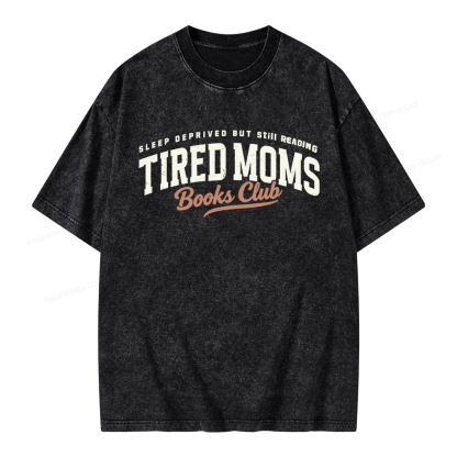 Pagewings Tired Moms Books Club Unisex Washed T-shirt