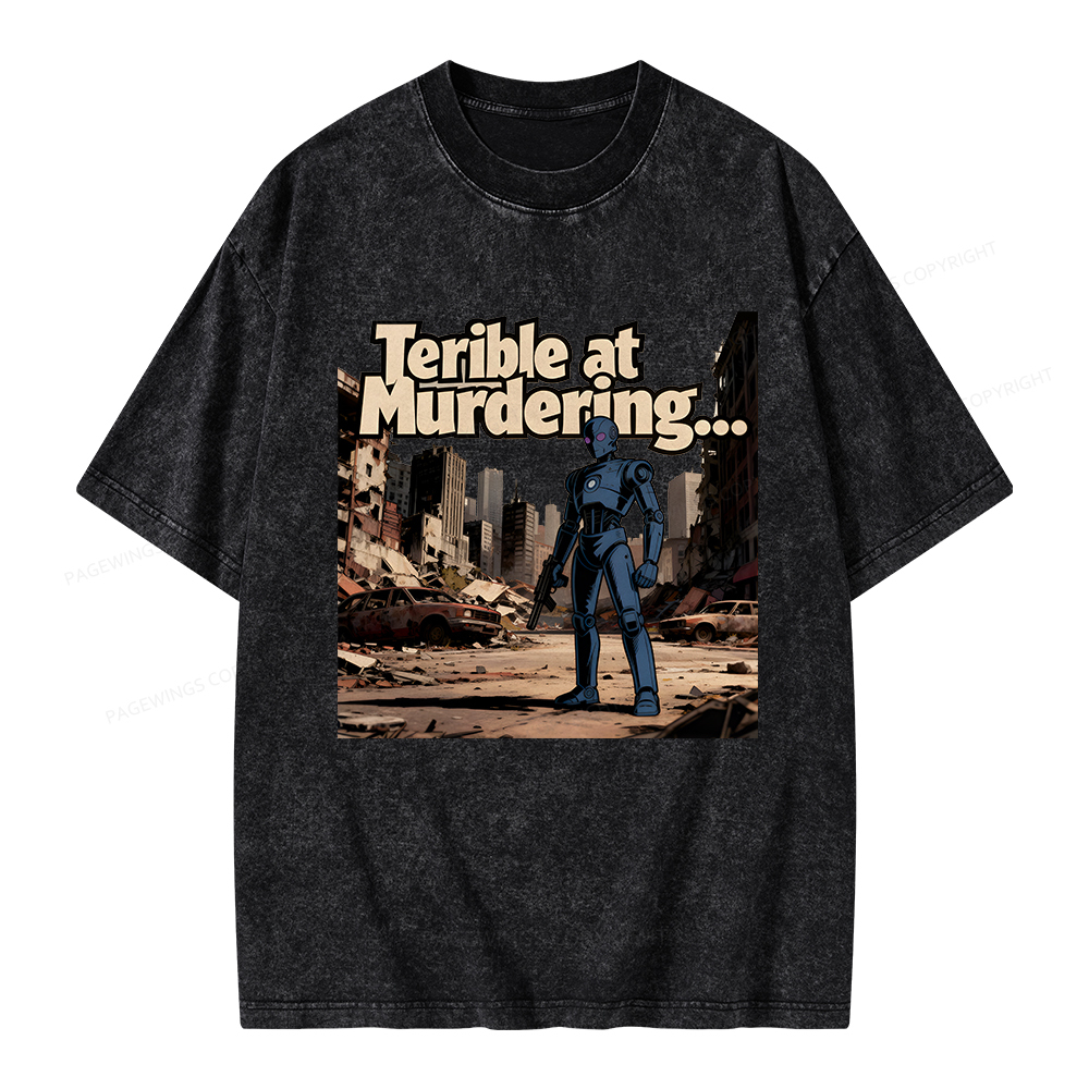 Pagewings Terible At Murdering... Great At Binging Unisex Washed T-shirt
