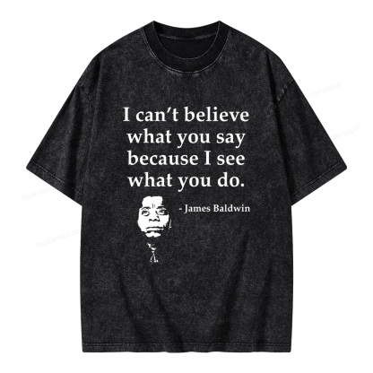 Pagewings I Can’t Believe What You Say Unisex Washed T-shirt
