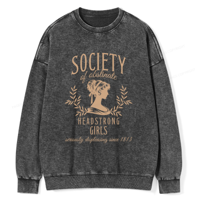 Pagewings Society Of Obstinate Headstrong Girls Unisex Washed Sweatshirt