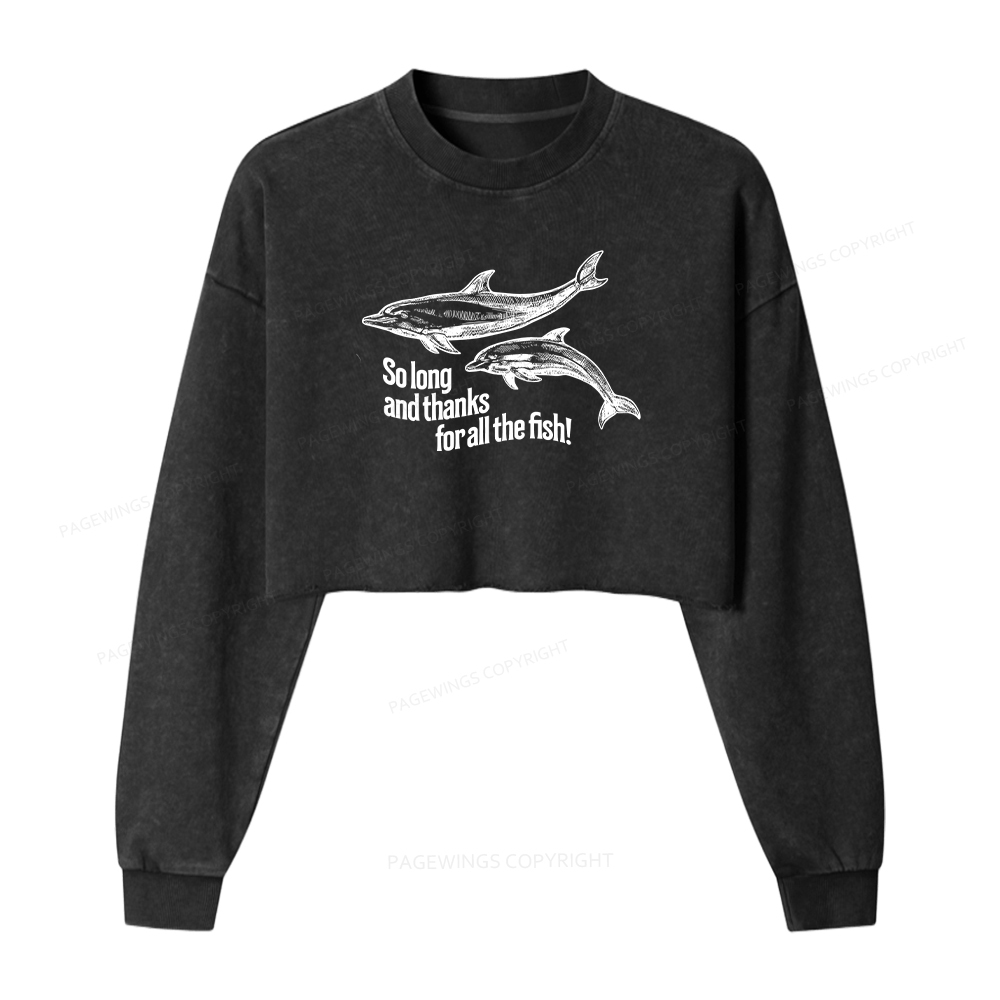Pagewings So Long And Thanks For All The Fish Women Washed Crop Sweatshirt
