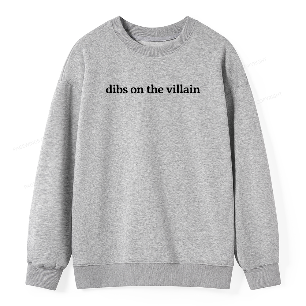 Pagewings Dibs On The Villain Unisex Classic Sweatshirt