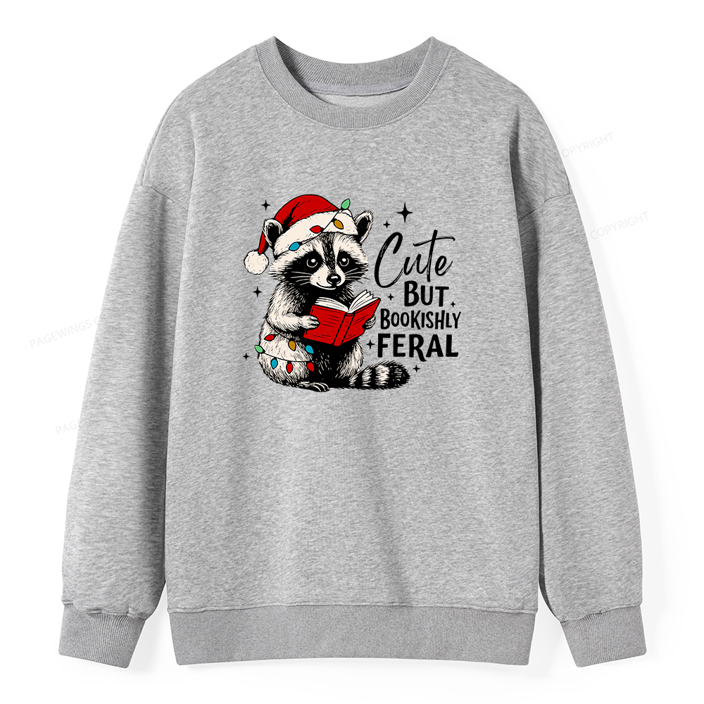 Pagewings Cute But Feral Unisex Classic Sweatshirt
