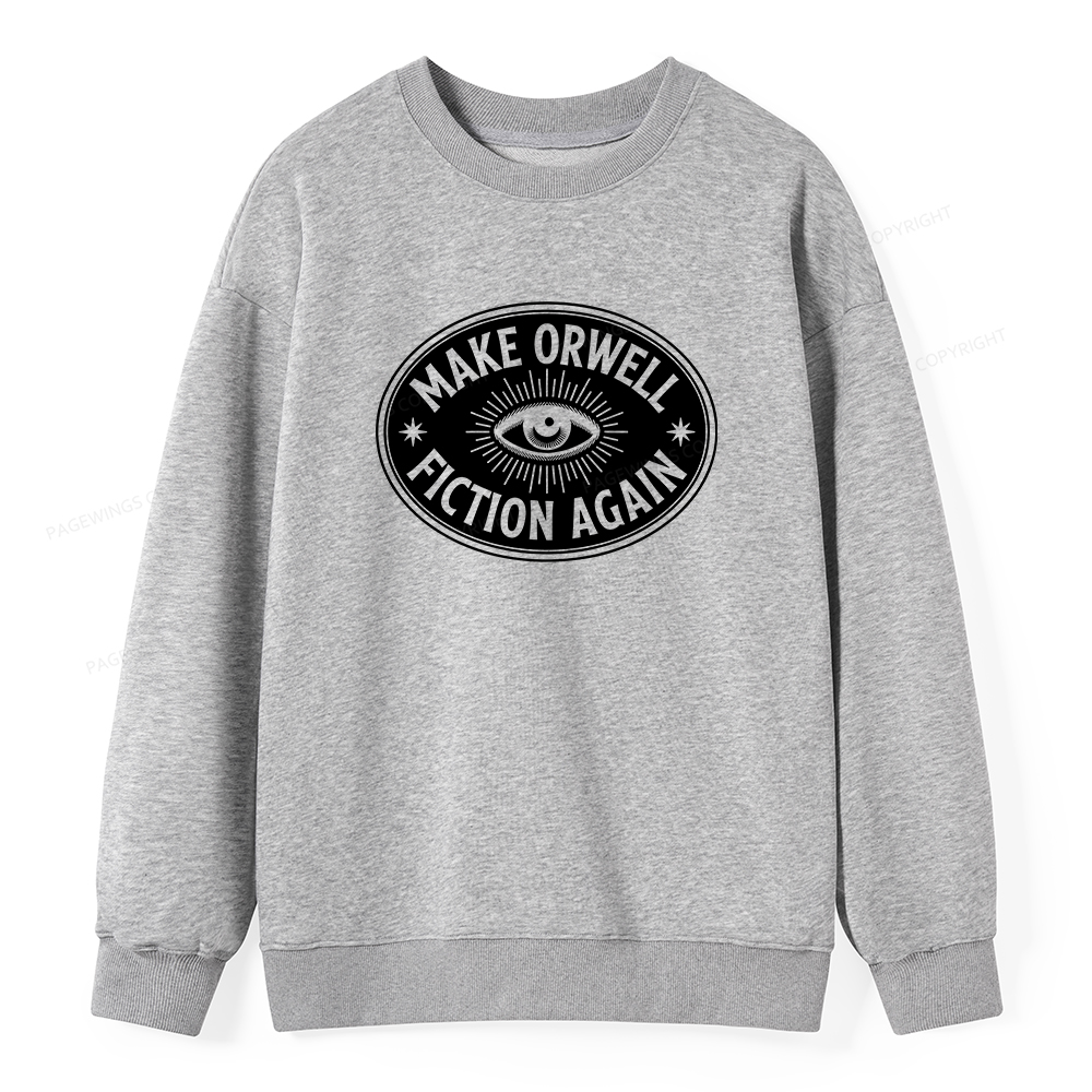 Pagewings Make Orwell Fiction Again Unisex Classic Sweatshirt